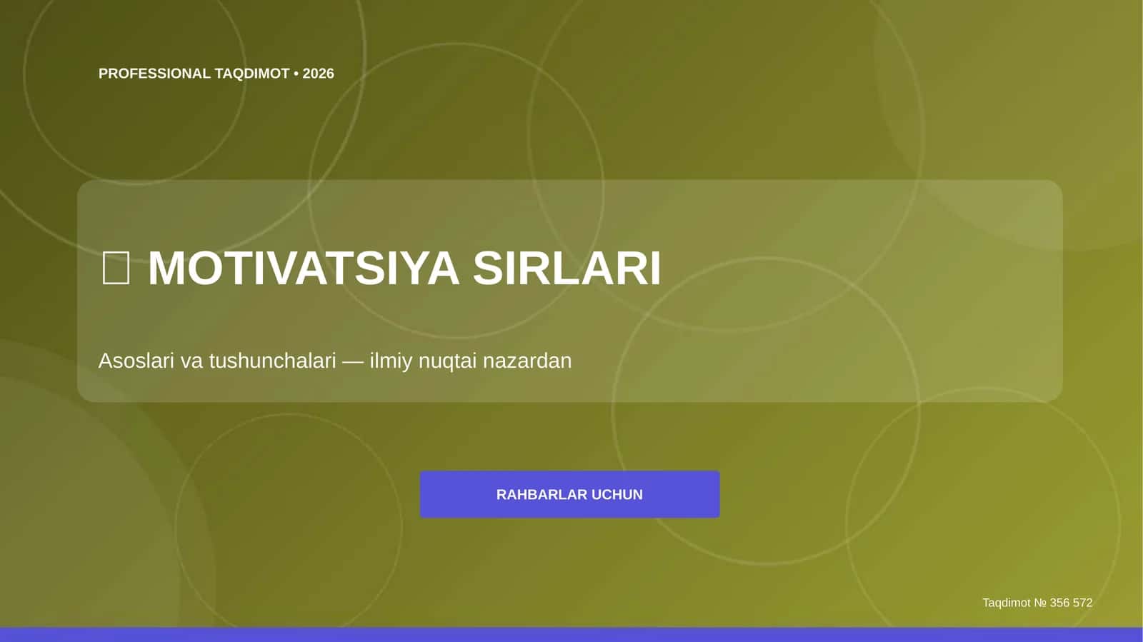 MOTIVATSIYA SIRLARI Asoslari va tushunchalari — ilmiy nuqtai nazardan