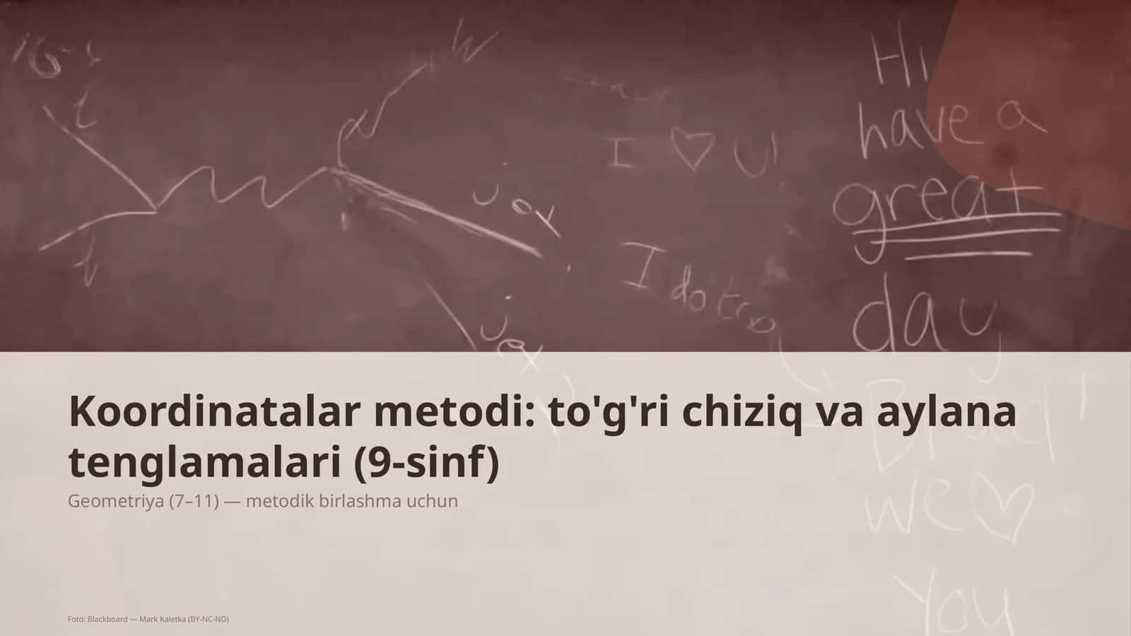 Koordinatalar metodi: to'g'ri chiziq va aylana tenglamalari (9-sinf)