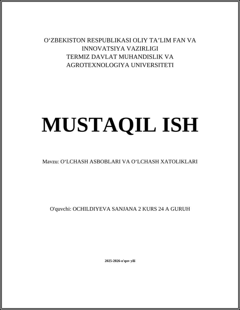 OʻLCHASH ASBOBLARI VA OʻLCHASH XATOLIKLARI