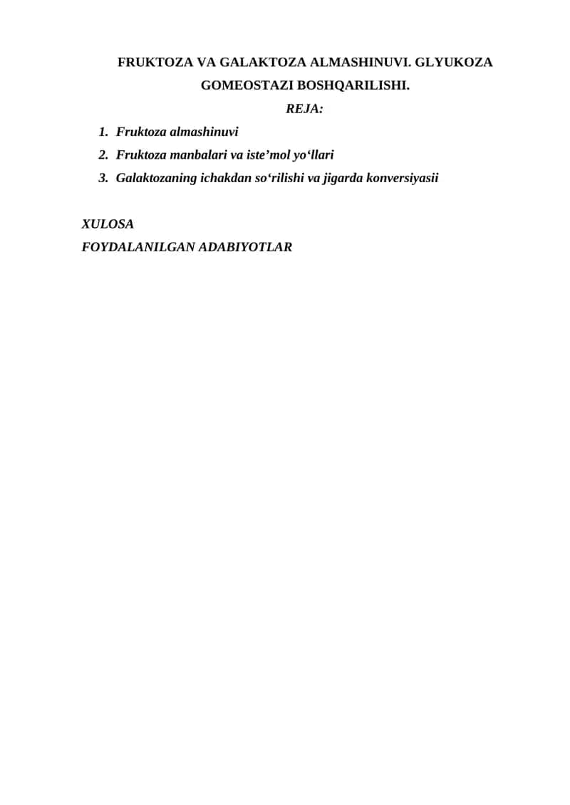 FRUKTOZA VA GALAKTOZA ALMASHINUVI. GLYUKOZA GOMEOSTAZI BOSHQARILISHI.