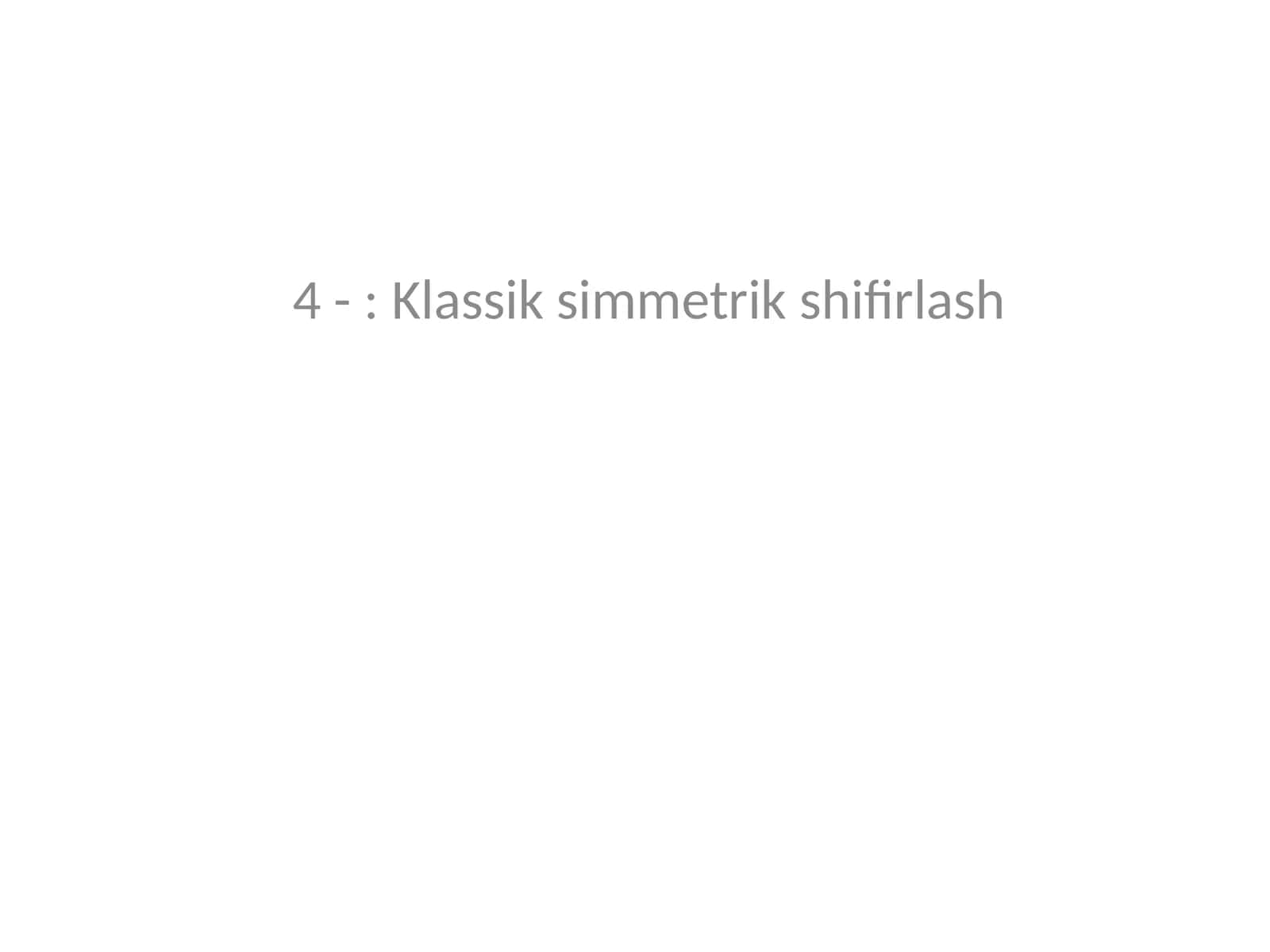 Simmetrik va asimmetrik shifrlash tizimlari o'rtasidagi farqlar
