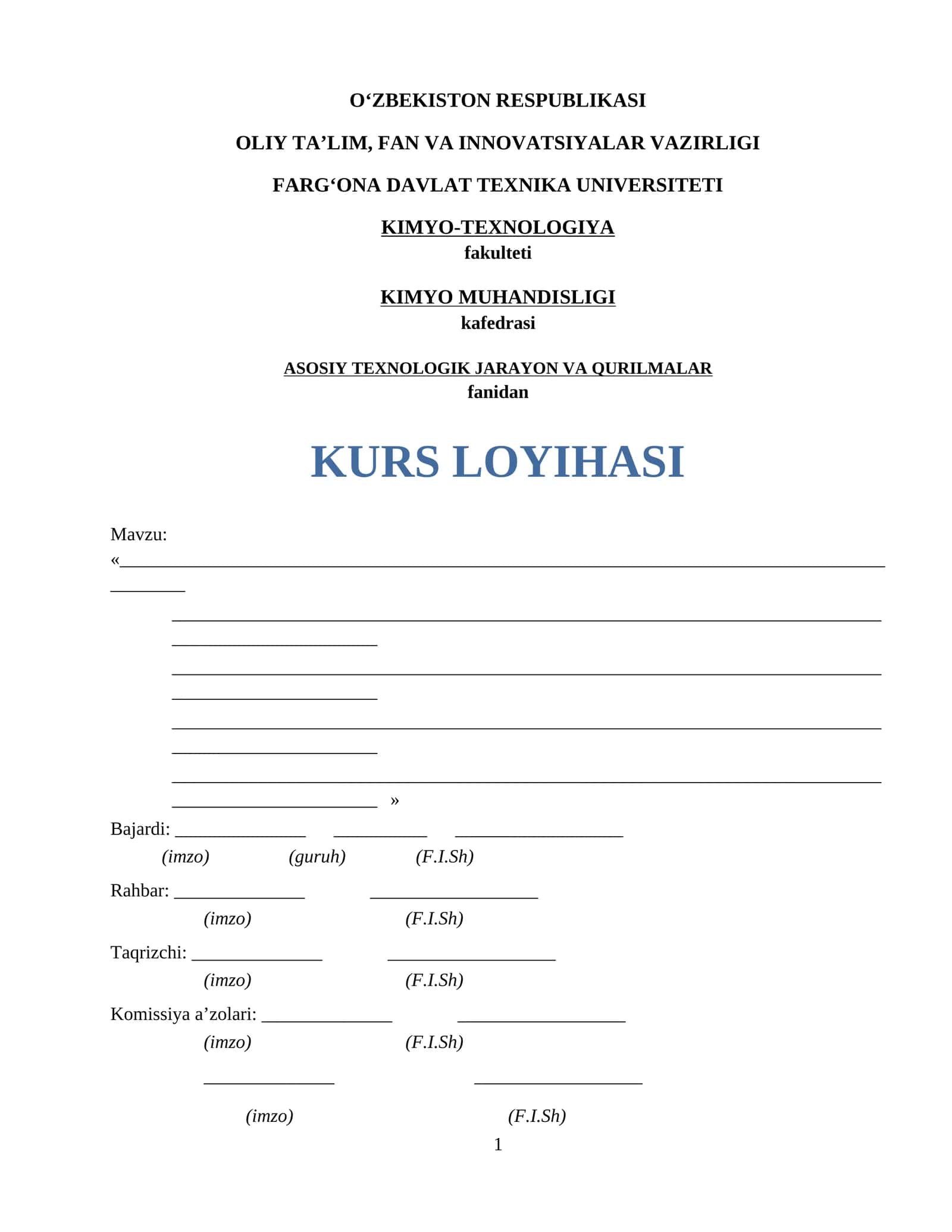 ASOSIY TEXNOLOGIK JARAYON VA QURILMALAR fanidan KURS LOYIHASI