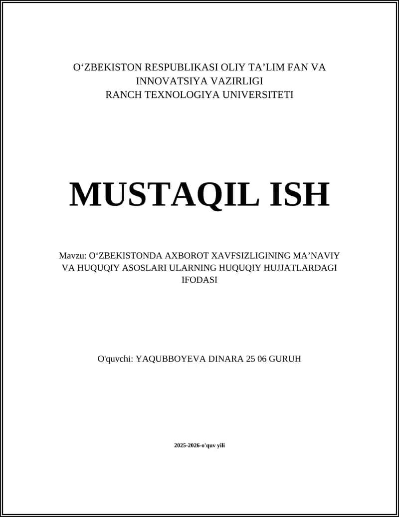 OʻZBEKISTONDA AXBOROT XAVFSIZLIGINING MAʼNAVIY VA HUQUQIY ASOSLARI ULARNING HUQUQIY HUJJATLARDAGI IFODASI