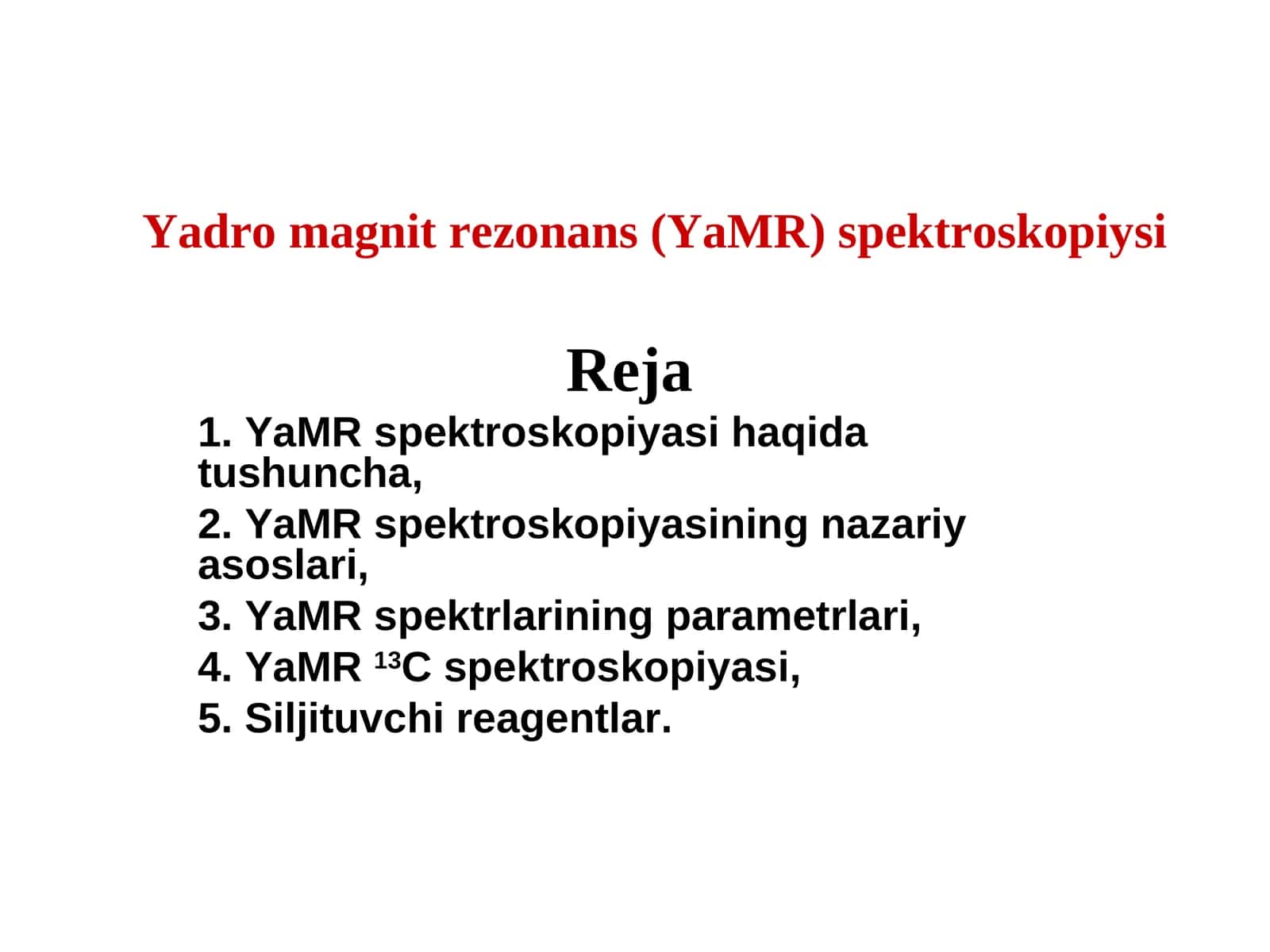 Yadro magnitrezonans (YaMR) spektroskopiysi
