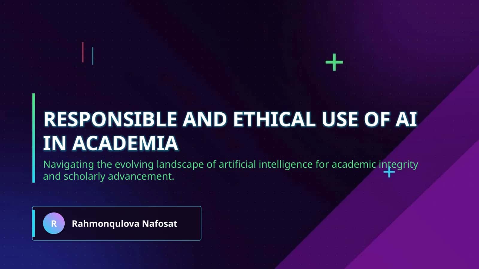 Responsible and Ethical Use of AI in academia