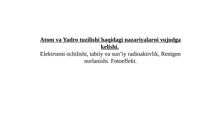 Atom va Yadro tuzilishi haqida