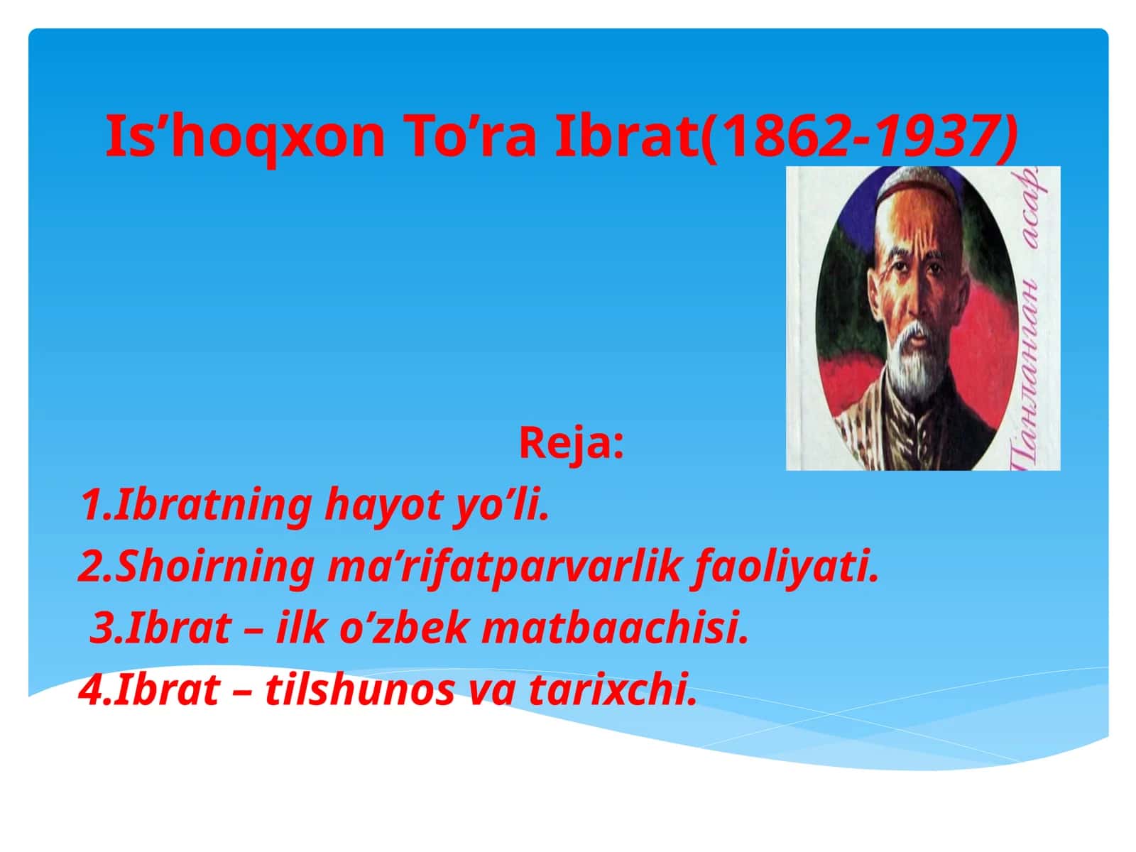Ibrat hayoti va ijod yoʻli