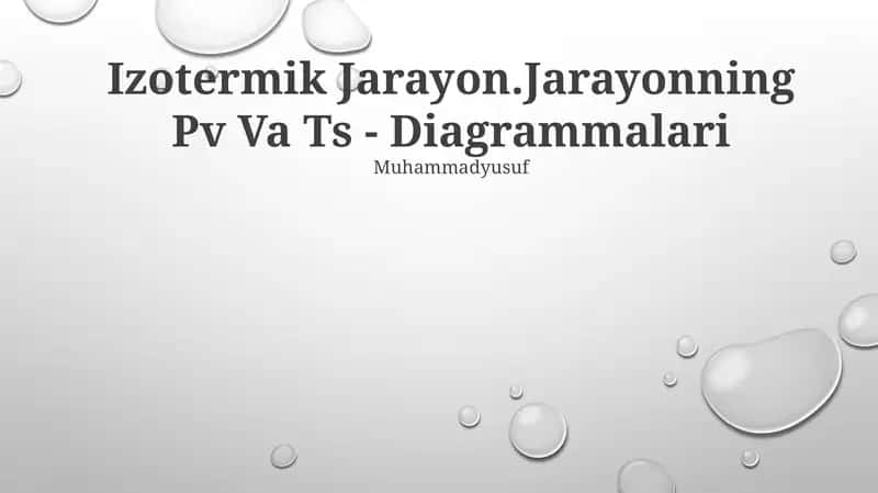 Izotermik Jarayon.Jarayonning Pv Va Ts - Diagrammalari
