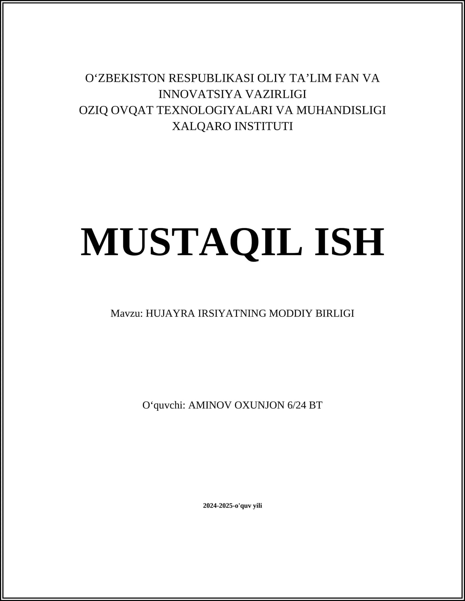 HUJAYRA IRSIYATNING MODDIY BIRLIGI