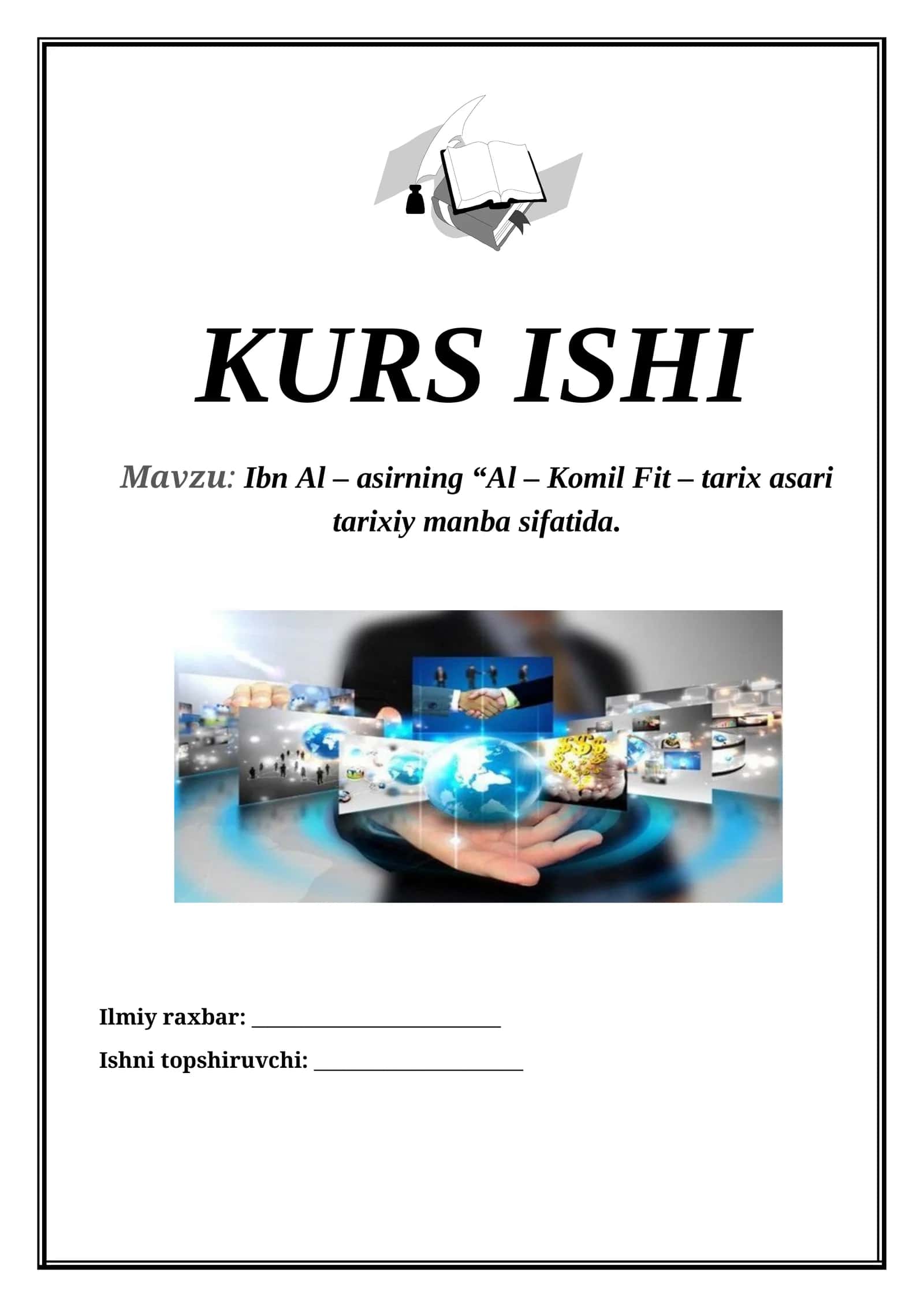Ibn Al-Asirning “Al-Komil Fit-tarix asari tarixiy manba sifatida