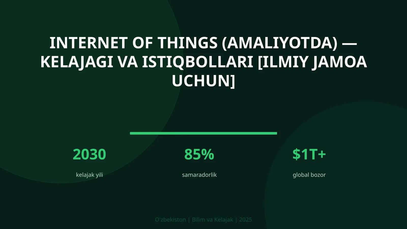 Internet of Things (amaliyotda) - kelajagi va istiqbollari [ilmiy jamoa uchun]
