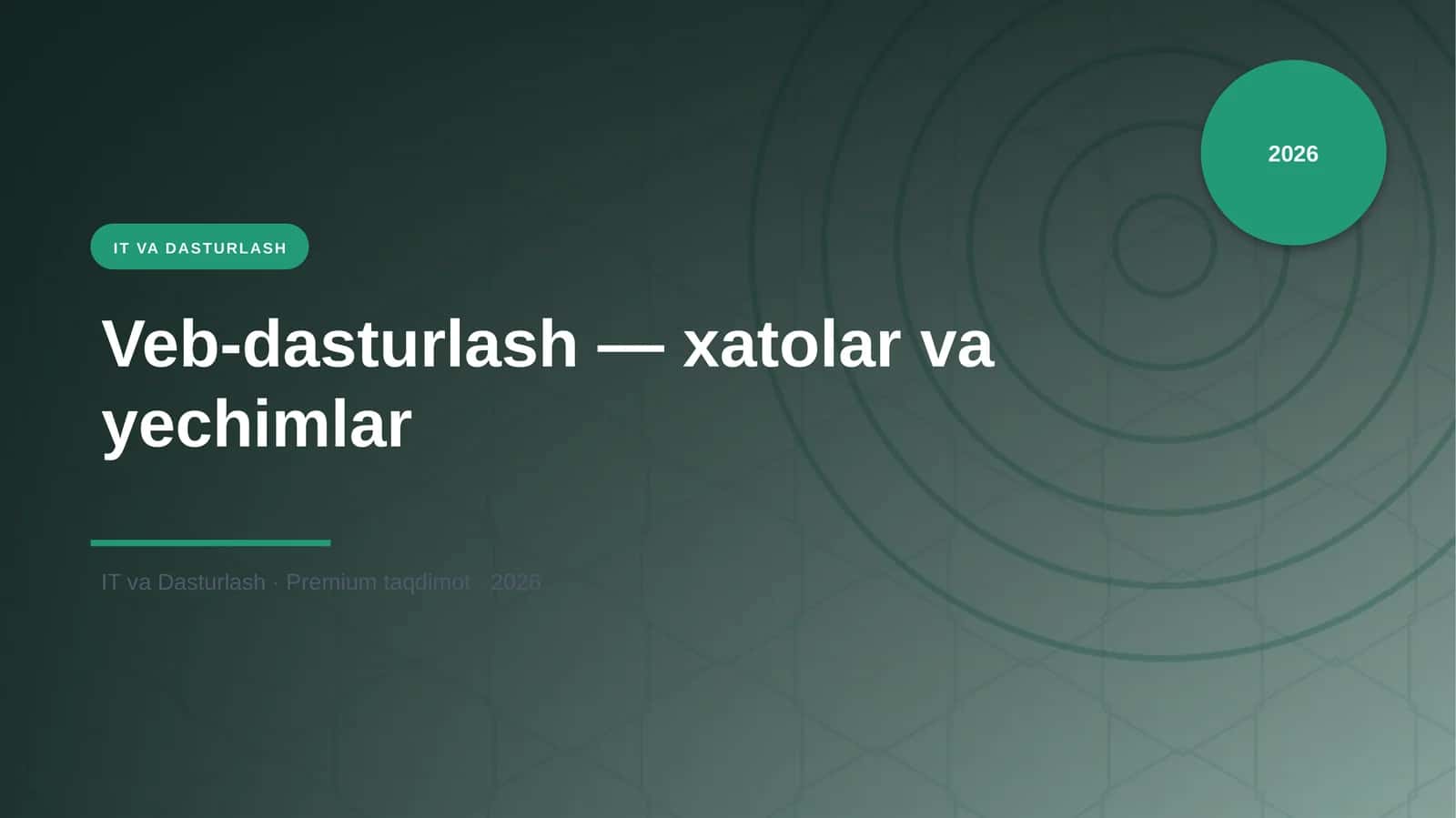 Veb-dasturlash — xatolar va yechimlar
