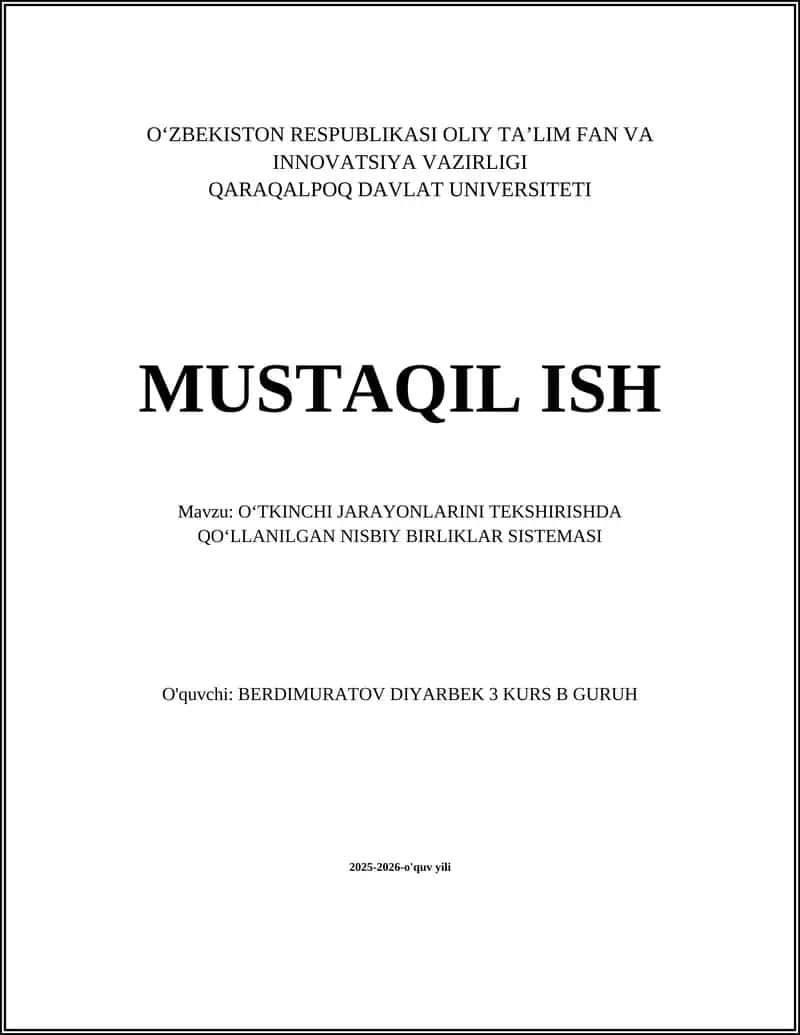 OʻTKINCHI JARAYONLARINI TEKSHIRISHDA QOʻLLANILGAN NISBIY BIRLIKLAR SISTEMASI