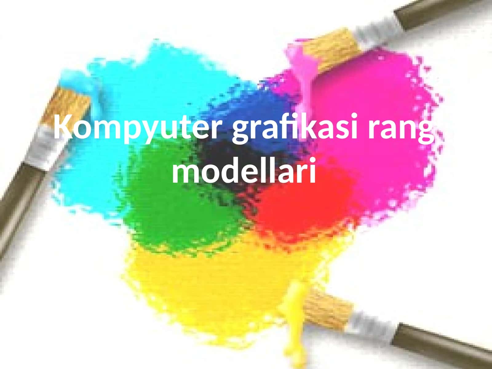 Kompyutergrafikasirangmodellari
