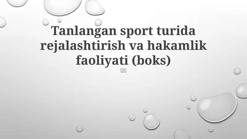 Tanlangan sport turida rejalashtirish va hakamlik faoliyati (boks)