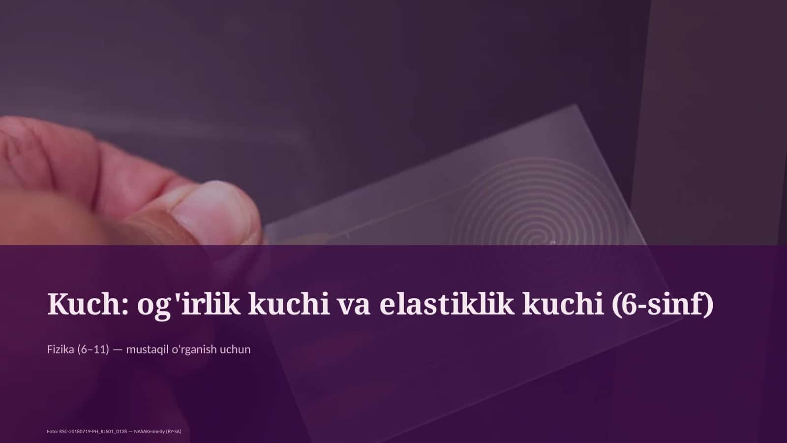 Fizika (6– 11) — mustaqil o'rganish uchun