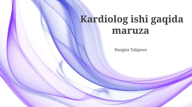 Kardiolog ishi gaqida maruza
