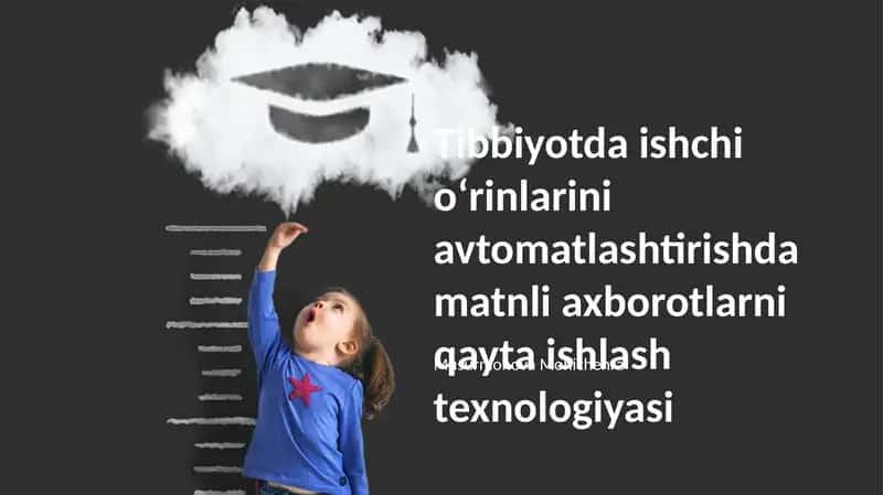 Tibbiyotda ishchi oʻrinlarini avtomatlashtirishda matnli axborotlarni qayta ishlash texnologiyasi