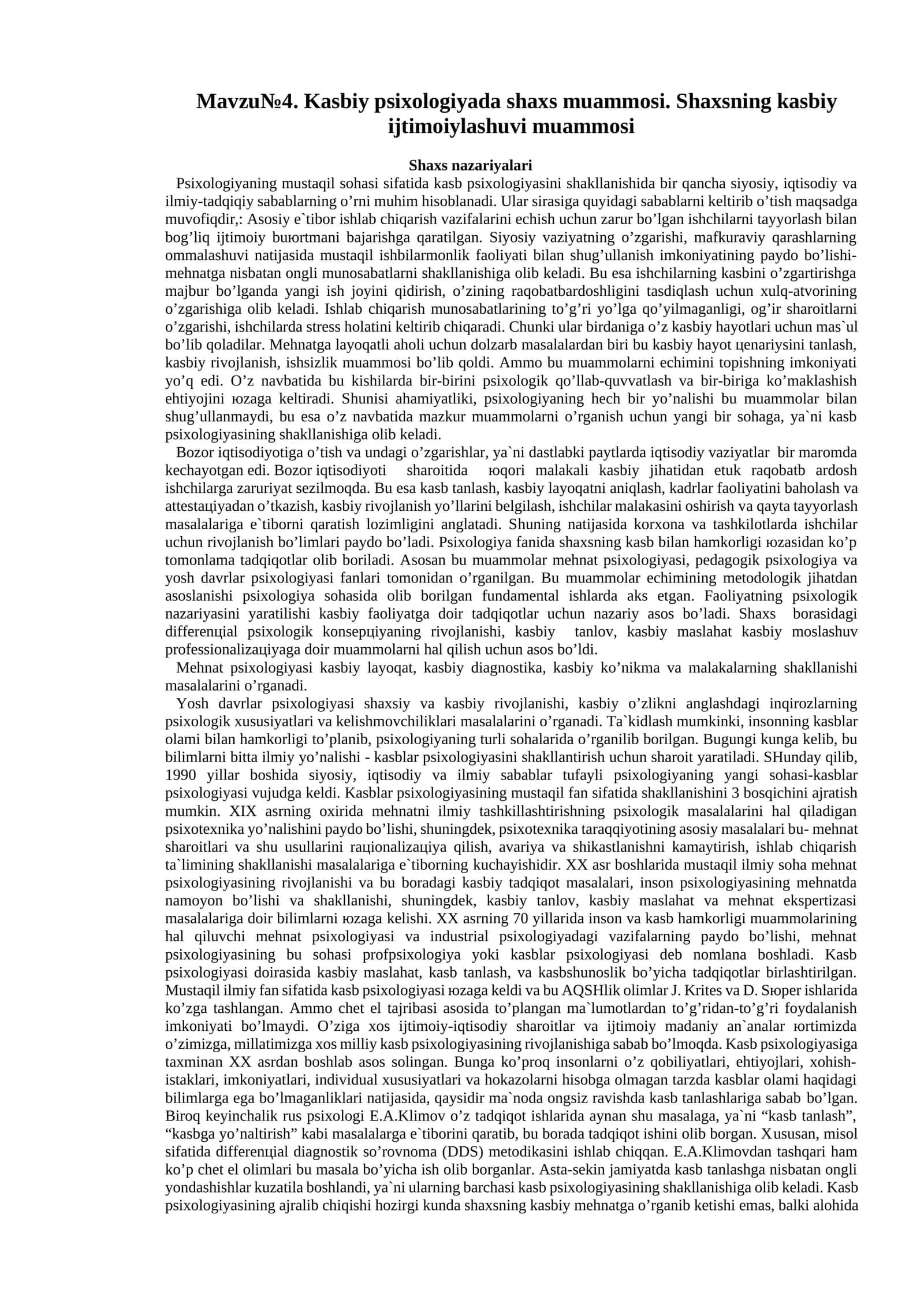 Kаsbiy psiхоlоgiyаdа shахs muаmmоsi. Shахsning kаsbiy ijtimоiylаshuvi muаmmоsi