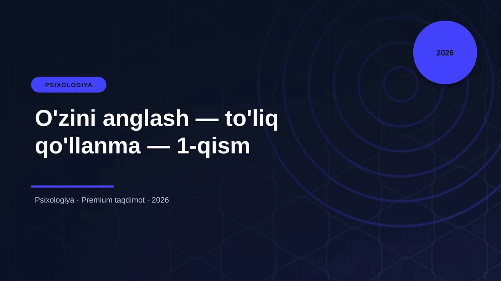 O'zini anglash — to'liq qo'llanma — 1-qism