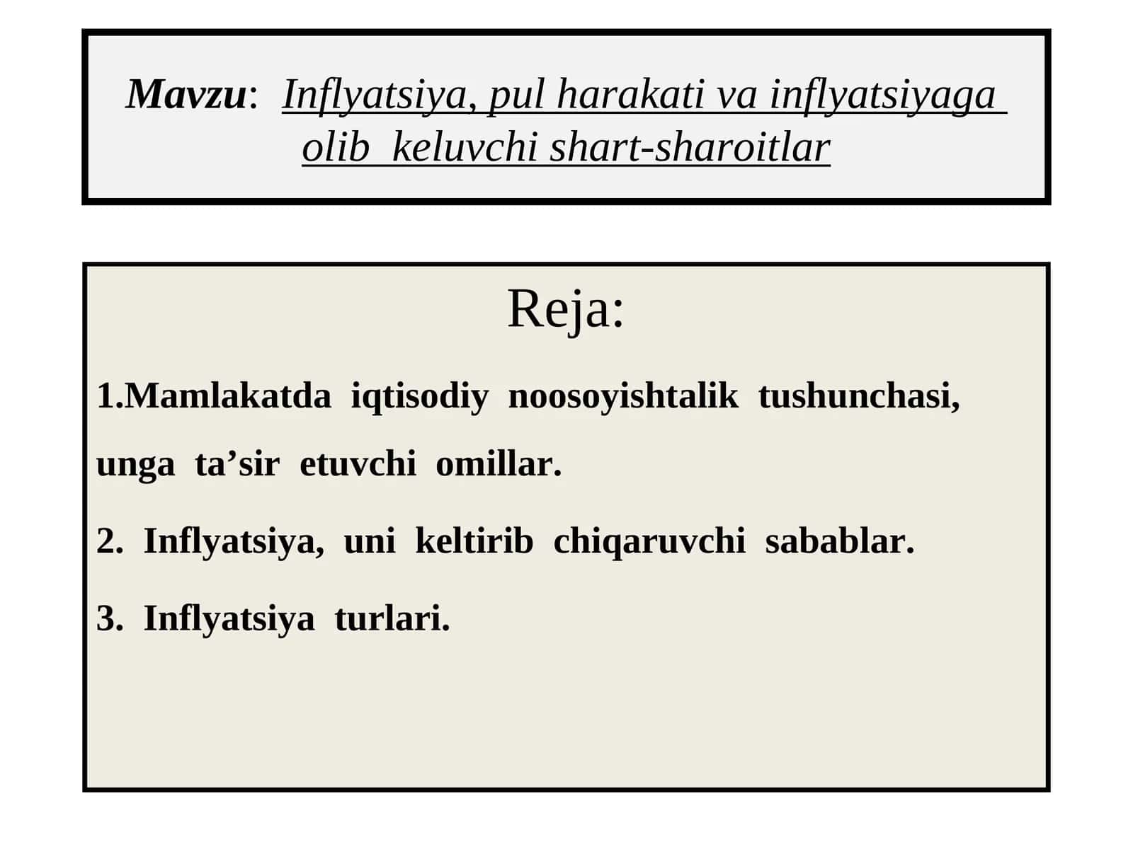 Inflyatsiya, pul harakati va inflyatsiyaga olib keluvchi shart-sharoitlar