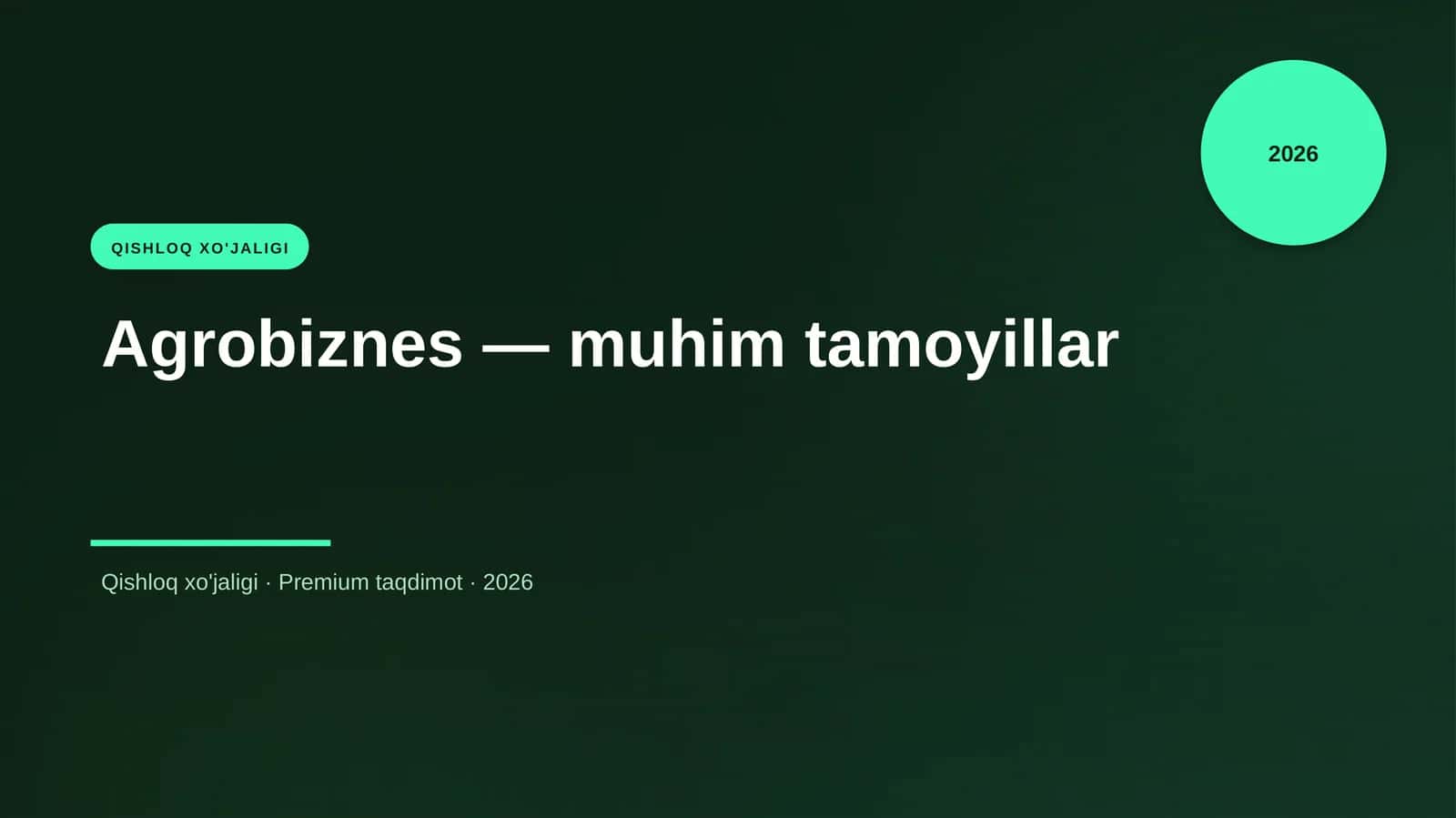 Agrobiznes - muhim tamoyillar