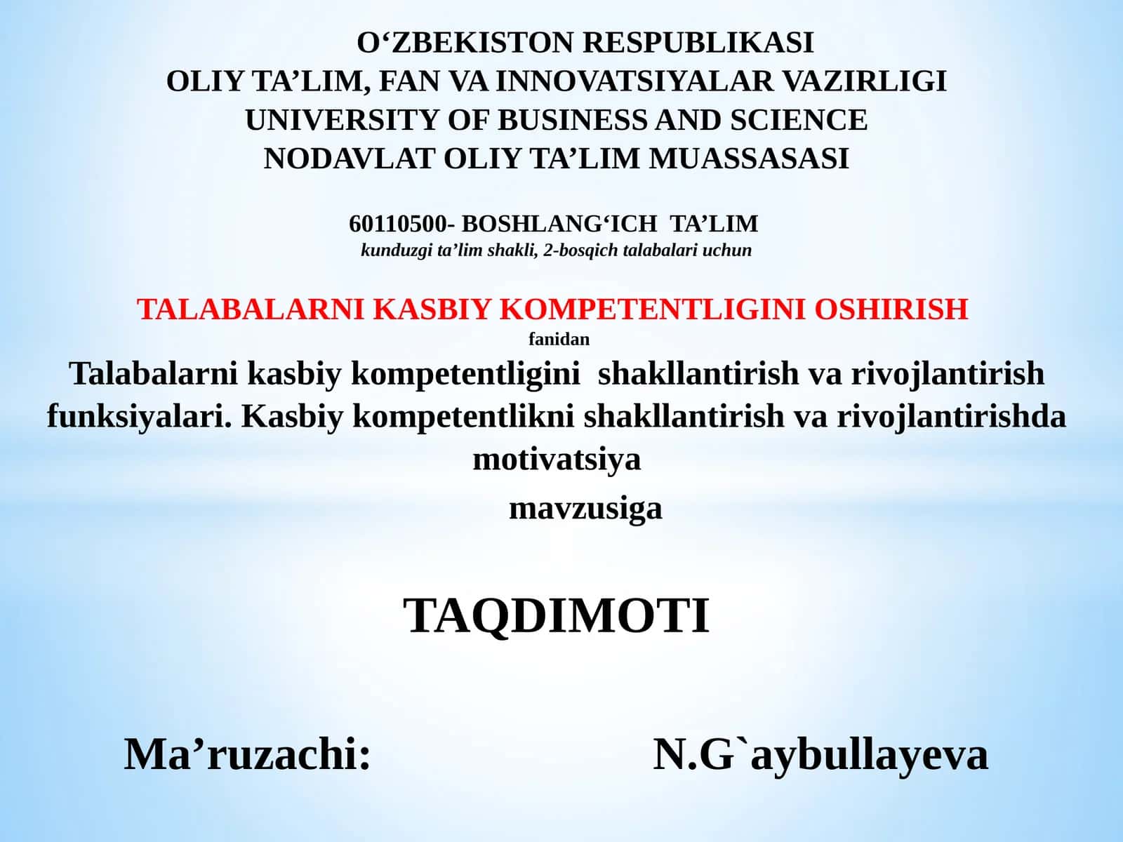 Kasbiy kompetentlikni shakllantirish va rivojlantirishda motivatsiya