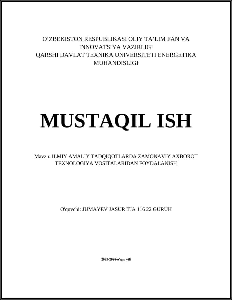 ILMIY AMALIY TADQIQOTLARDA ZAMONAVIY AXBOROT TEXNOLOGIYA VOSITALARIDAN FOYDALANISH