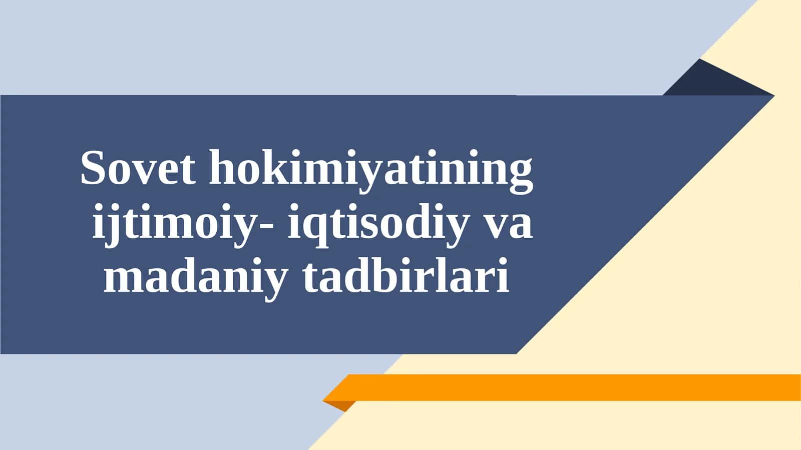 Sovet hokimiyati ning ijtimoiy-iqtisodiy vamadaniy tadqiqatlar