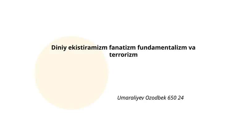 Diniy ekstremizmning sabab va oqibatlari