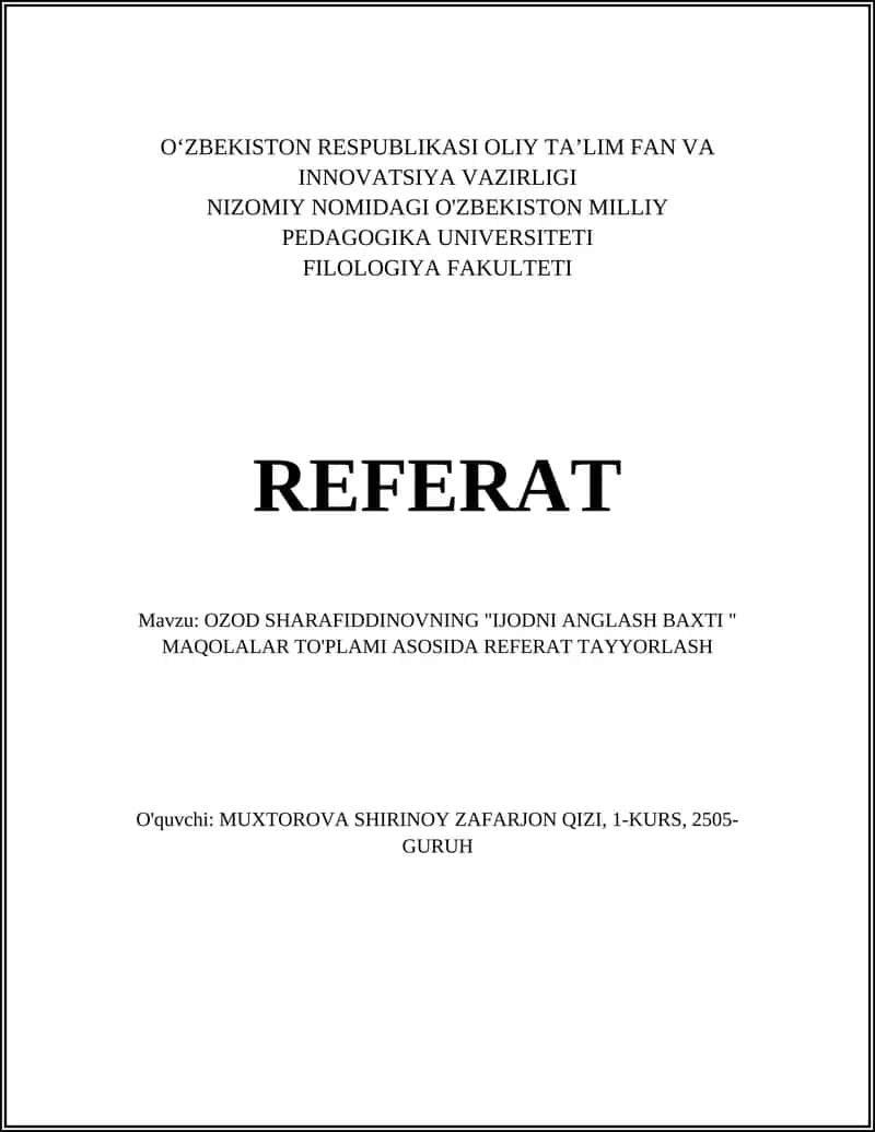 OZOD SHARAFIDDINOVNING "IJODNI ANGLASH BAXTI " MAQOLALAR TO'PLAMI ASOSIDA REFERAT TAYYORLASH