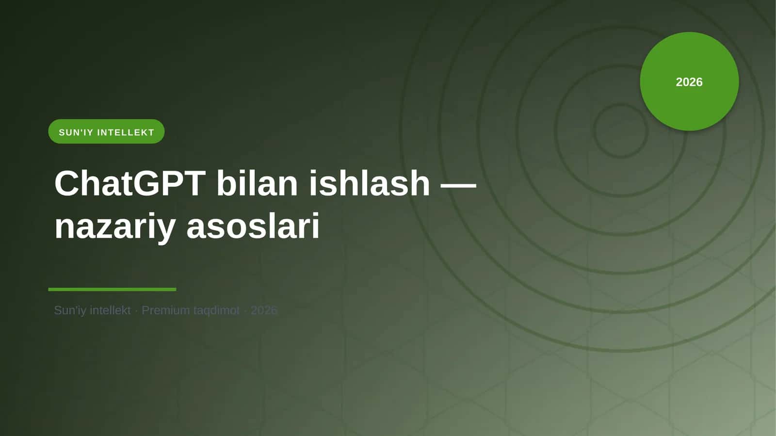 ChatGPT bilan ishlash — nazariy asoslari