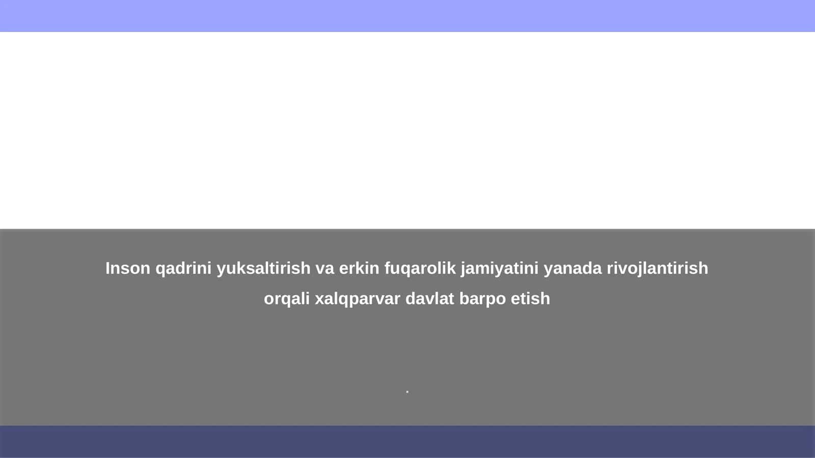 Inson qadrini yuksaltirish va erkin fuqarolik jamiyatini yanada rivojlantirish orqali xalqparvar davlat barpo etish