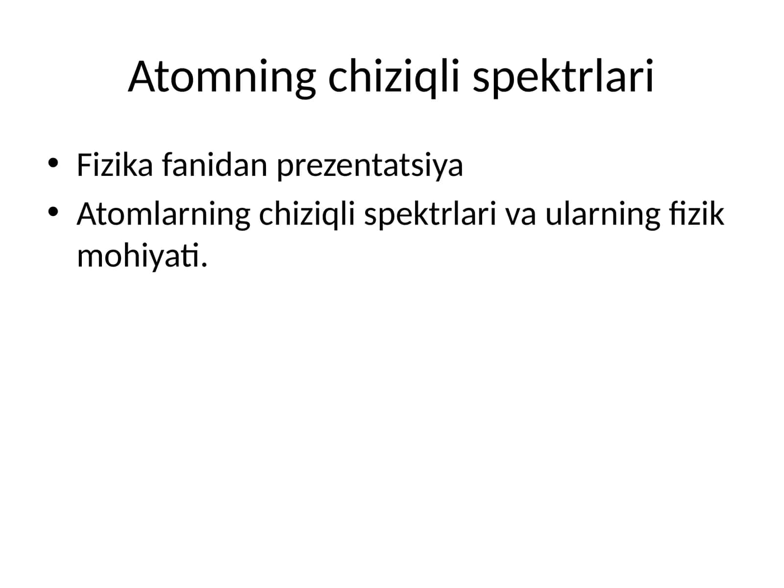 Atomning chiziqli spektrlari