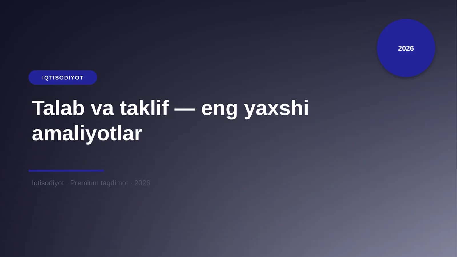Talab va taklif — eng yaxshi amaliyotlar