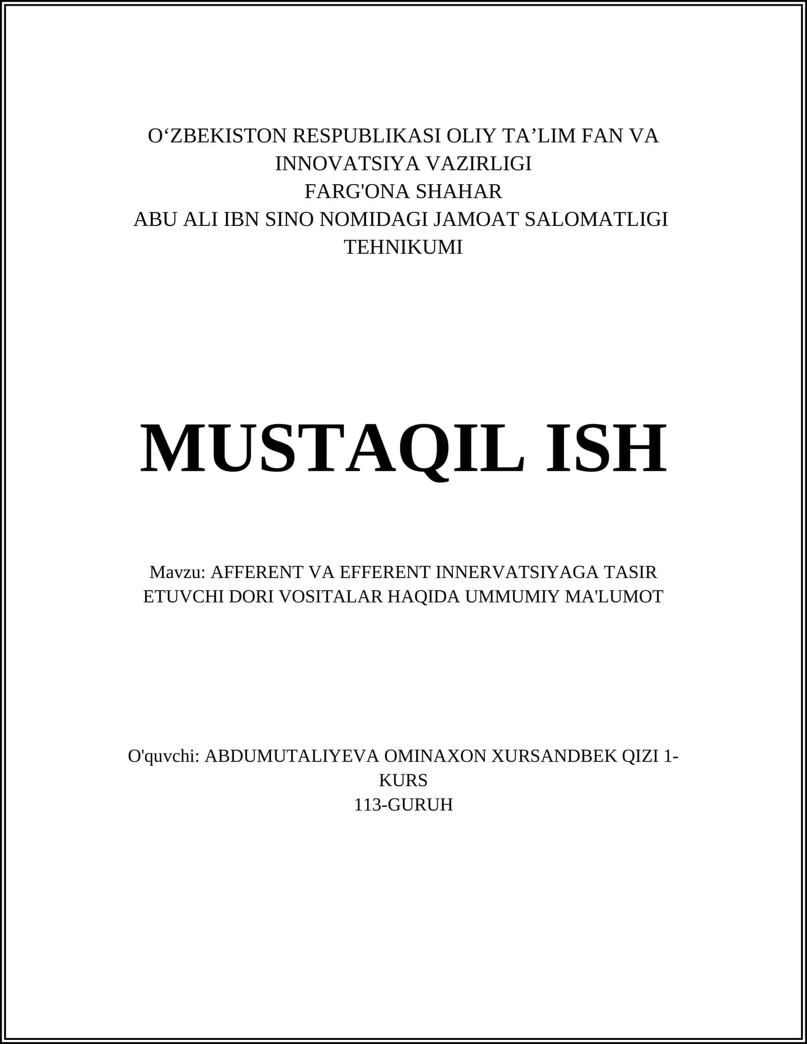 AFFERENT VA EFFERENT INNERVATSIYAGA TASIR ETUVCHI DORI VOSITALAR HAQIDA UMMUMIY MA'LUMOT