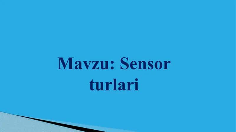 Sensor turlari