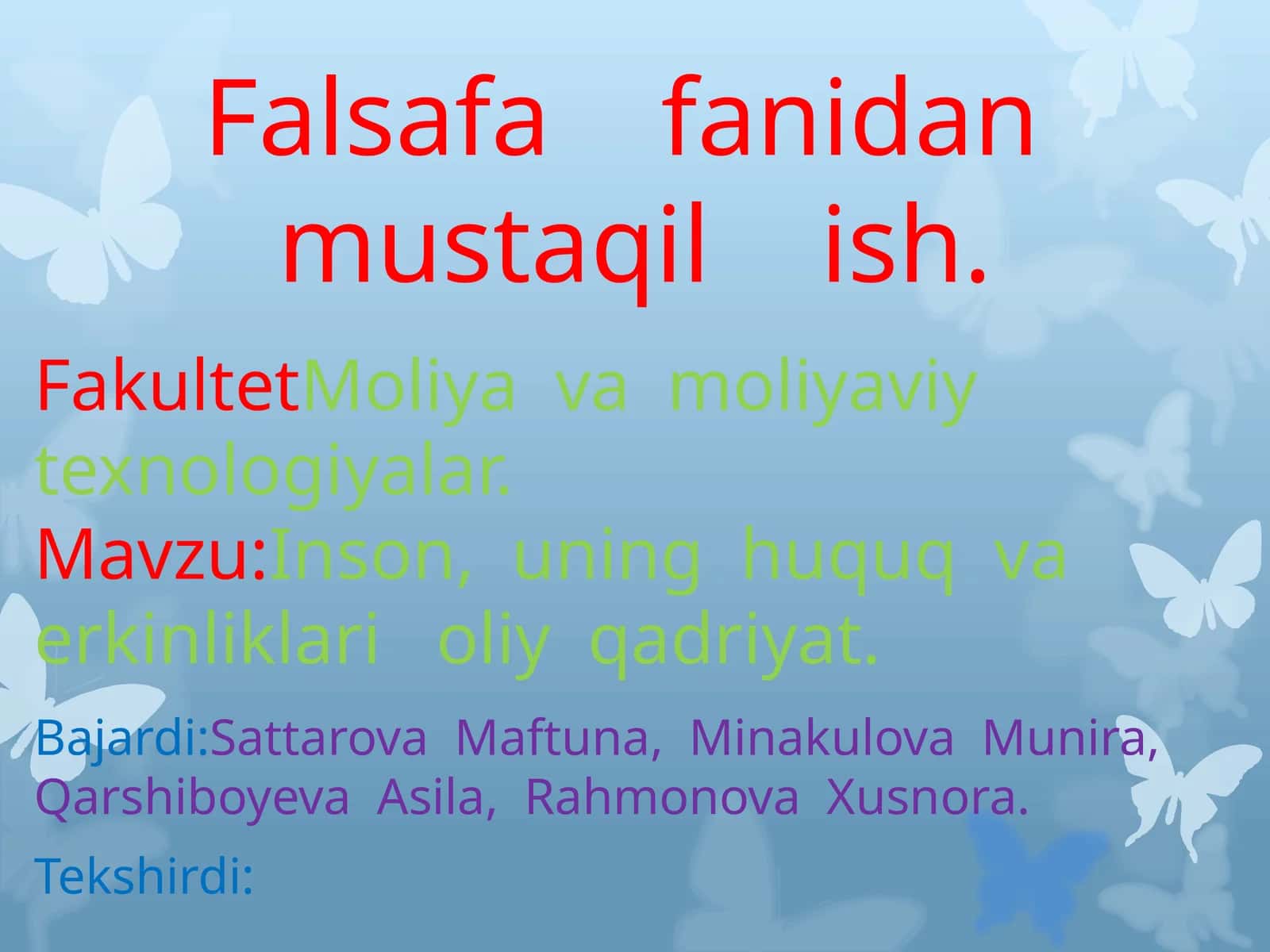 Inson, uning huquq va erkinliklari oliy qadriyat