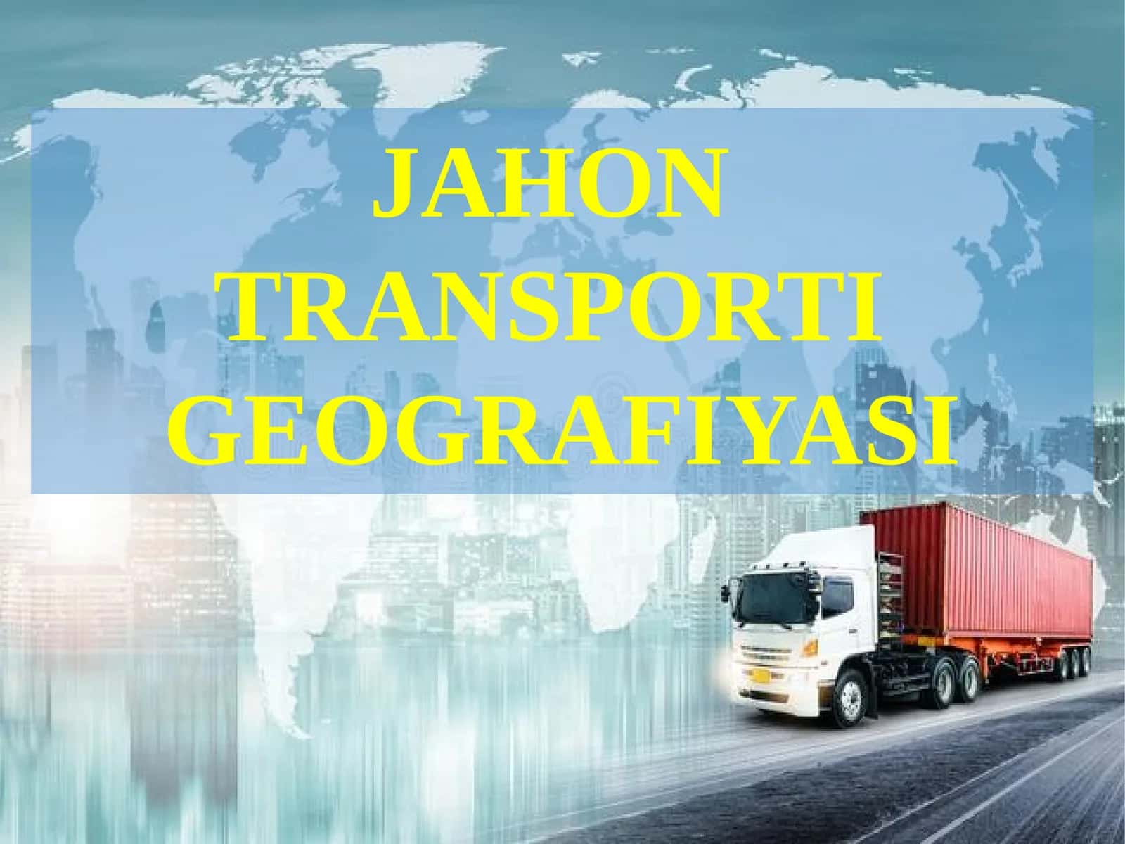 Jahon transporti geografiyasi 10-sinf