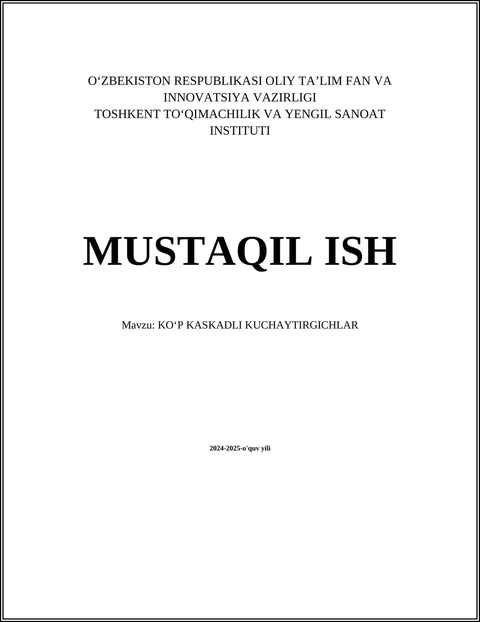 MUSTAQIL ISH Mavzu: KOʻP KASKADLI KUCHAYTIRGICHLAR