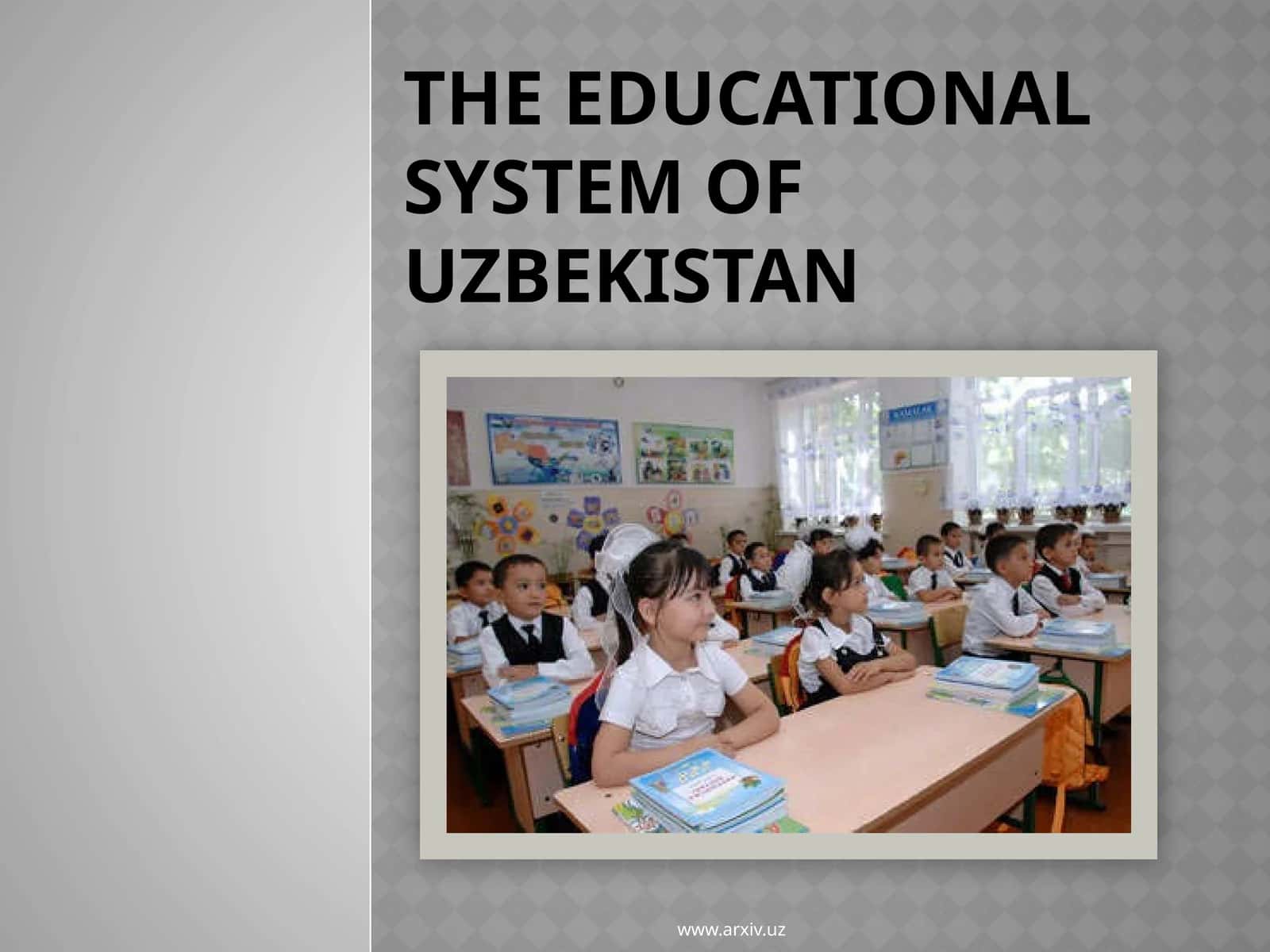 The educational system of Uzbekistan