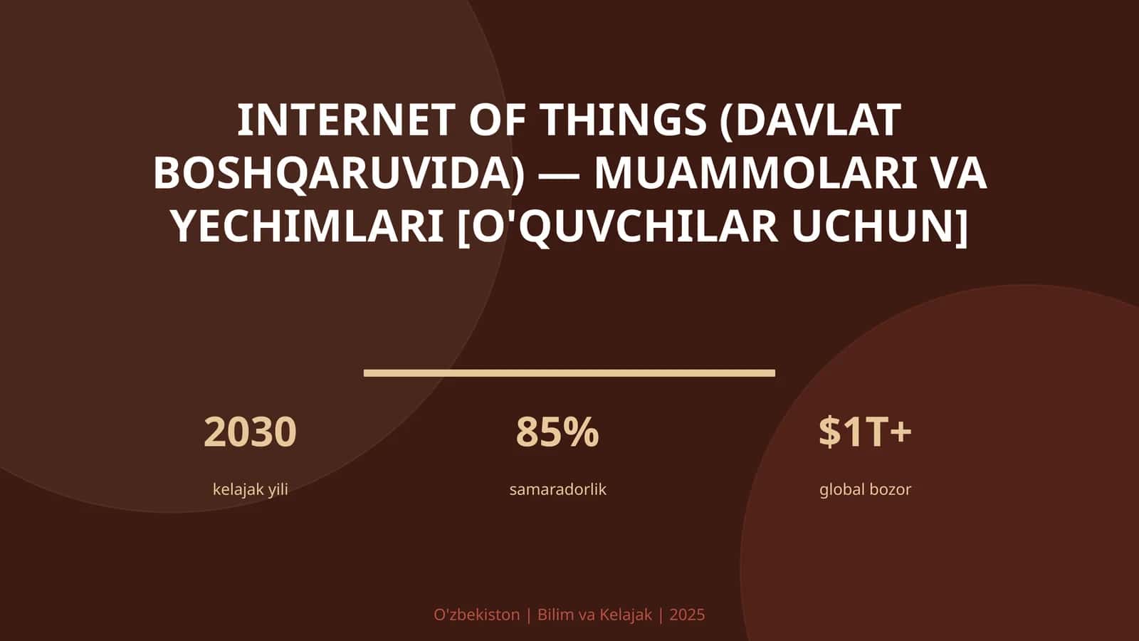 Internet of Things (davlat boshqaruvida) — muammolari va yechimlari [o'quvchilar uchun]