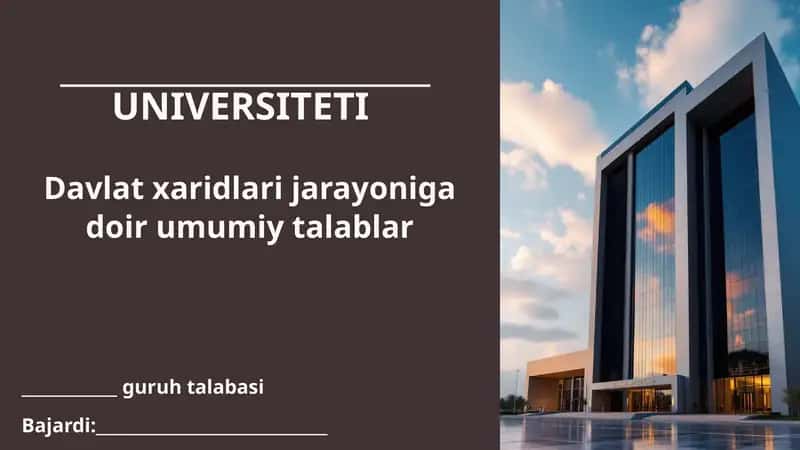 Davlat xaridlari jarayoniga doir umumiy talablar