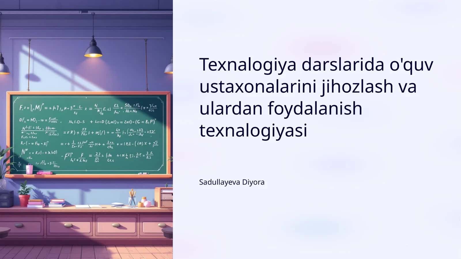 O'quv ustaxonalarini jihozlash va ulardan foydalanish texnalogiyasi