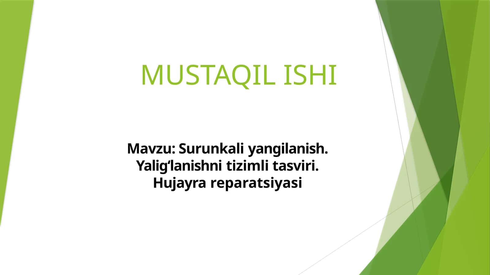 Surunkali yangilanish. Yaligʻlanishni tizimli tasviri. Hujayra reparatsiyasi