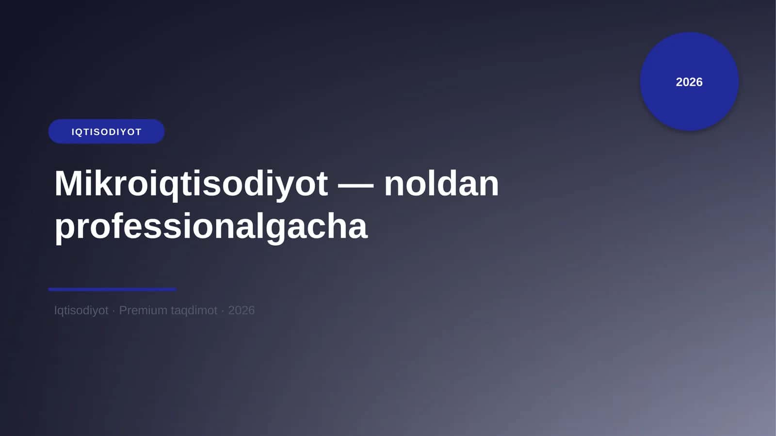 Mikroiqtisodiyot — noldan professionalgacha