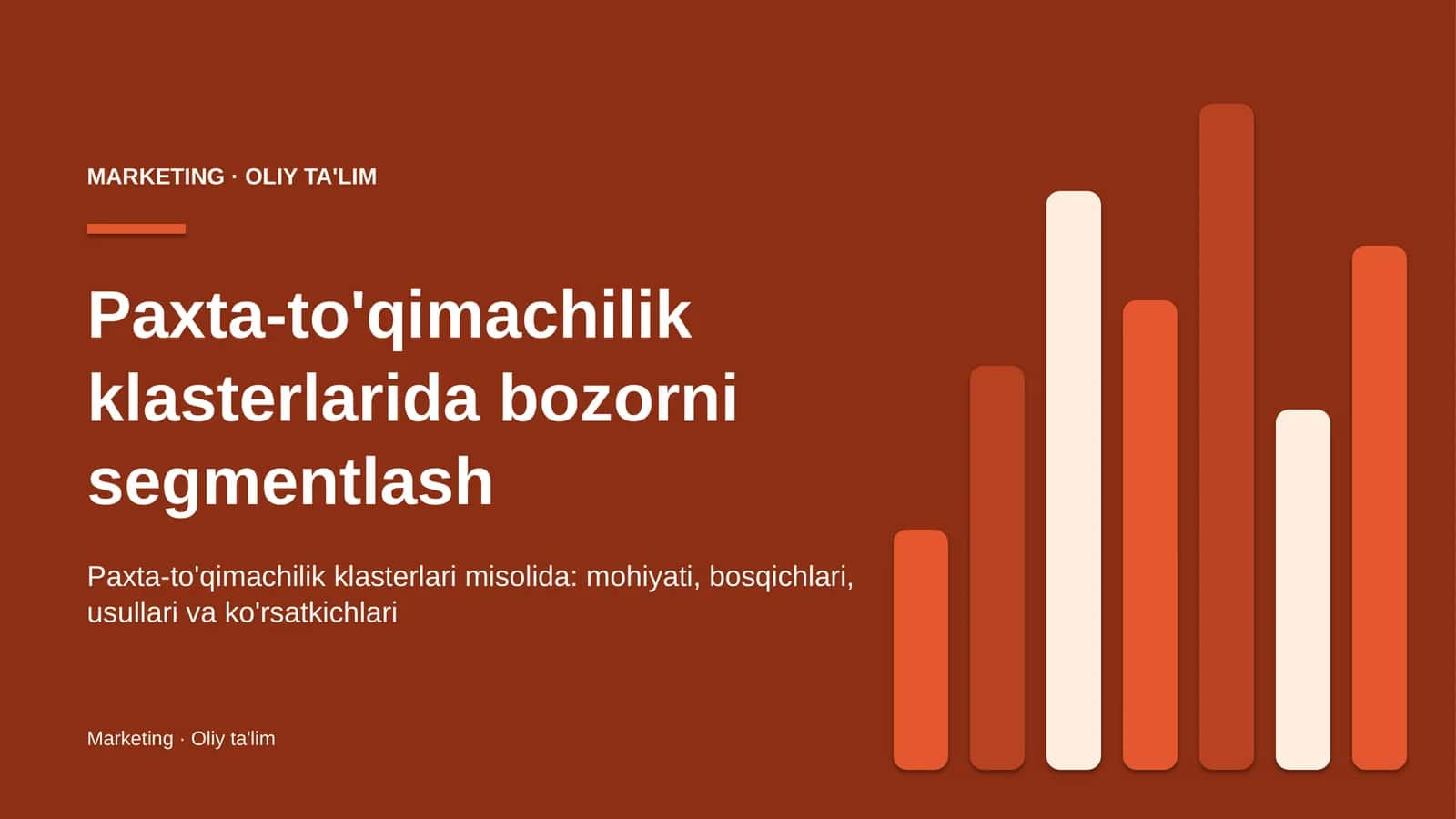 Paxta-to'qimachilik klasterlarida bozorni segmentlash