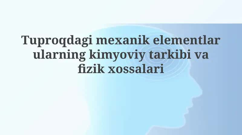 Tuproqdagi Mexanik Elementlar