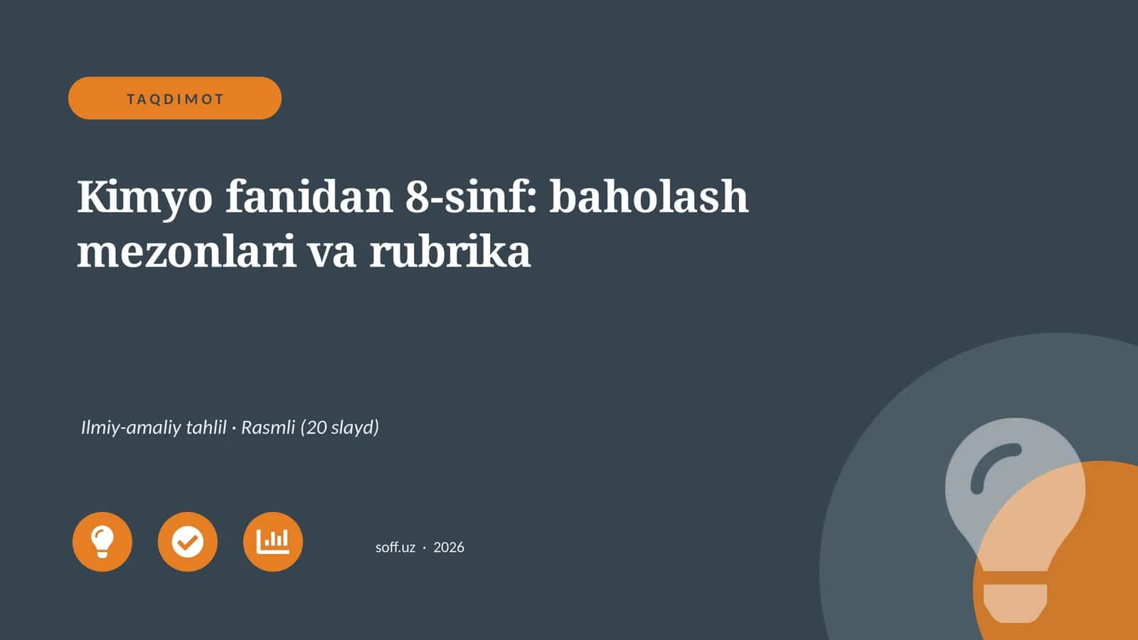 Kimyo fanidan 8-sinf: baholash mezonlari va rubrika