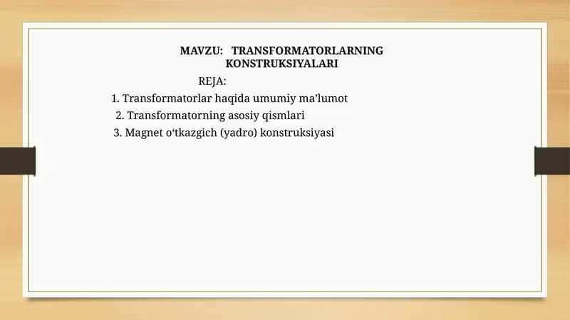 TRANSFORMATORLARNING KONSTRUKSIYALARI